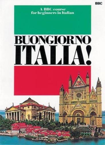 Buongiorno italia course - buongiorno, italia!: