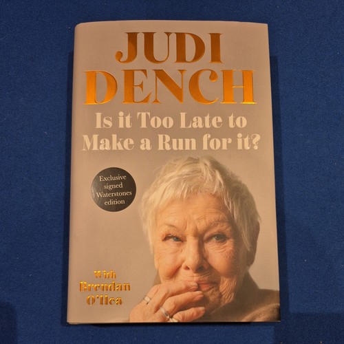 Judi dench signed it - -signed,